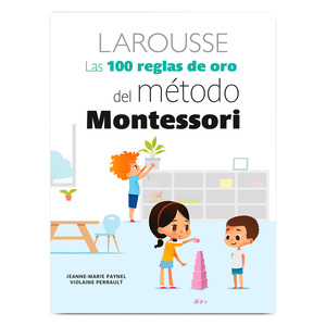 Libro Larousse 100 Reglas de Oro Montessori