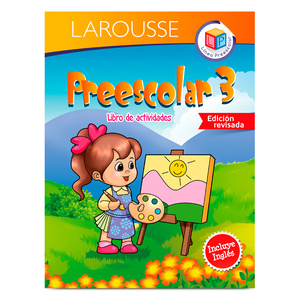 Libro de Actividades Larousse Preescolar 3 Campos Formativos