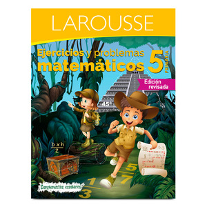 Libro de Ejercicios Matemáticos 5 Larousse