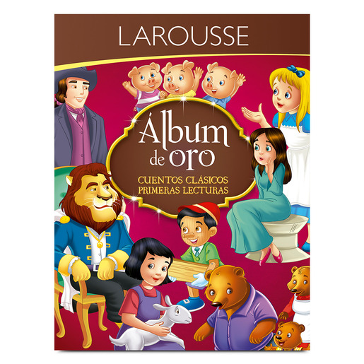 Libro Cuentos Clásicos Larousse Álbum de Oro