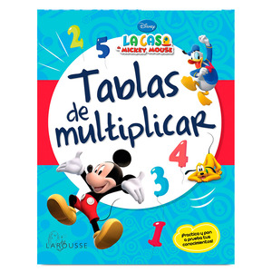 Tablas de Multiplicar Mickey y sus Amigos Larousse