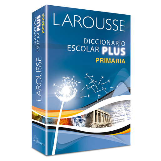 Diccionario Escolar Larousse Plus Primaria